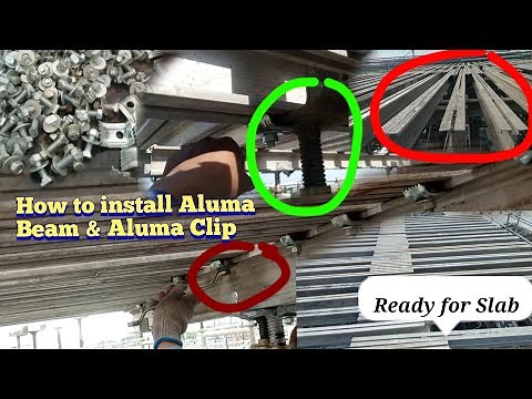 How to install Aluma clip,Aluma Beam ,slab U Head