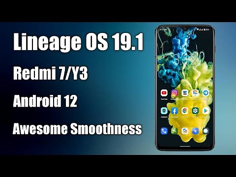 Lineage OS 19.1 Android 12 For Redmi 7/Y3|Installation+Review|Smooth AF Lineage OS|F2FS Rom|