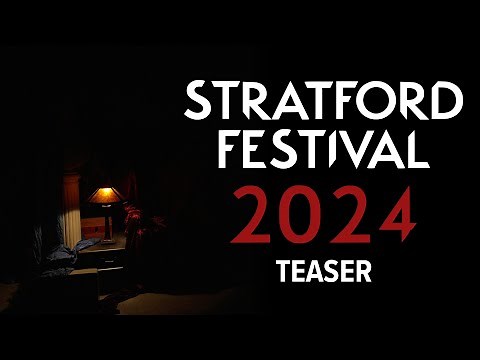 2024 Season (Teaser) | Stratford Festival