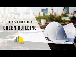 ConstrucTips: 10 Features of a Green Building