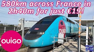 Ouigo TGV Duplex review / 580km across France for just €19! / French train trip report