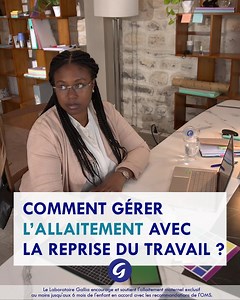 François, sage-femme, vous partage ses conseils pour une reprise du travail en toute sérénité ! 👶 | Laboratoire Gallia
