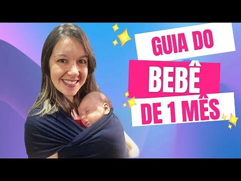 Guide to a 1-month-old baby - What to expect in the routine with a 1-month-old baby