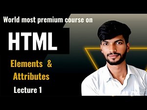 HTML Course | From Beginners to Advance Level | Lecture 1