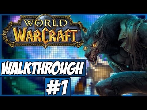 World Of Warcraft Walkthrough - Episode 1 - Character Creation!