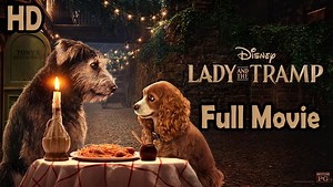 Lady and the Tramp (2019) Full Movie HD