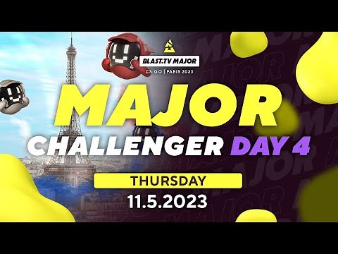 BLAST.tv Major, Challenger Stage: Day 4