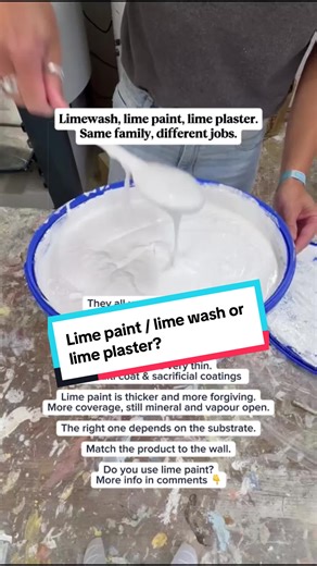 Lime Paint vs. Lime Wash: Choosing the Right Finish