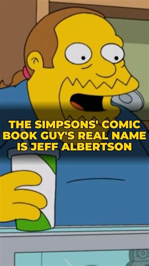 The Simpsons' Comic Book Guy's Real Name Is JEFF ALBERTSON