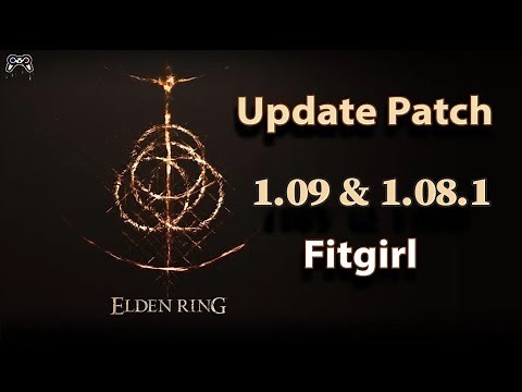 كيف تضيف تحديثات الدن رينق من موقع ELDEN Elden Ring how Update Patch 1.08.1 & 1.09 - Fitgirl