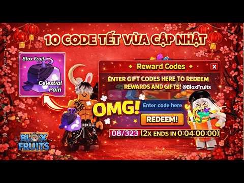 Code Tết 2026 Nhận Quà Và Trái Vĩnh Viễn Vừa Cập Nhật