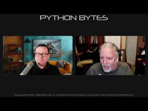 Python Bytes 461 Live Stream