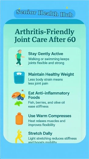 Arthritis-Friendly Joint Care After 60 | Reduce Stiffness & Improve Mobility