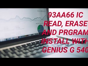 S93A66 ic how to read,erase and program with Genius G540 ic programmer.