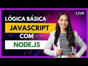Lógica Básica com JavaScript e Node.js: If, Else e Estrutura Case