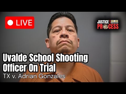 🏛️ LIVE: Texas v. Adrian Gonzales — Uvalde Robb Elementary Trial — Day 1