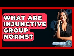 What Are Injunctive Group Norms? - Psychological Clarity