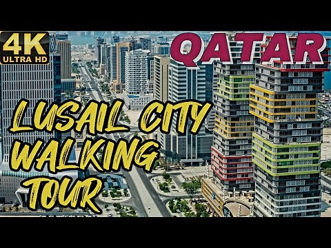 Lusail City Qatar’s Newest Smart City | 4K ULTRA HD 60FBS | Lusail City | Katara Towers | Doha