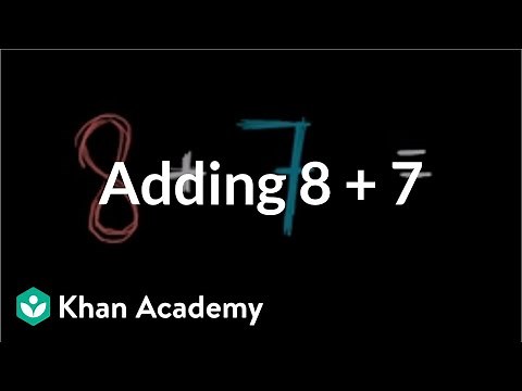 Adding 8 + 7 | Addition and subtraction within 20 | Early Math | Khan Academy