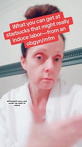 50K views · 151 reactions | @Starbucks #inducelabor #laborinduction #inductionoflabor | Babies After 35 | Facebook