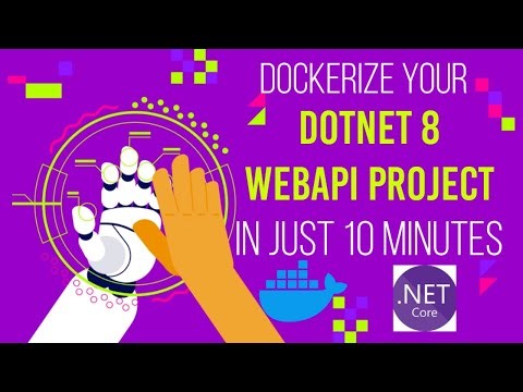 Dockerize .Net 8 in just 10 Minutes