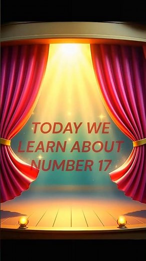 Learn Number 17 for Kids | Handwriting + 3D Stars Animation | Counting for Children