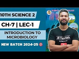 10th Science 2 | Chapter 7 | Introduction to Microbiology | Lecture 1 | Maharashtra Board |