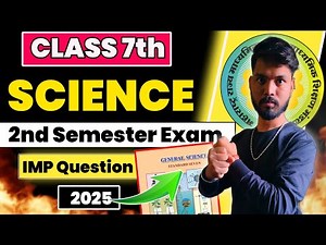 Class 7 science important questions 2nd semester exam 2025 | sd tech 7th science 2nd semester paper