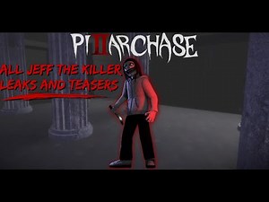 ALL JEFF THE KILLER LEAKS AND TEASERS (ROBLOX PILLAR CHASE 2)
