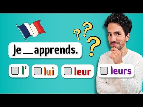⚠️ LE, LUI, LEUR or LEURS? | French direct or indirect object pronouns + possessive adjectives
