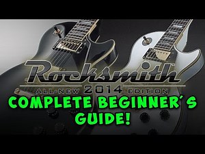 Rocksmith 2014 Remastered Complete Beginner's Guide!