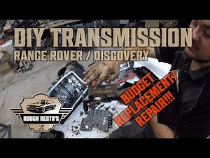 Budget Range Rover (DIY) Transmission Replacement/Repair! L322 + Sport + Discovery 3.6 TDV8 4.2 SC