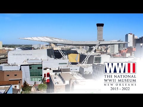 The National World War II Museum Official Time-Lapse