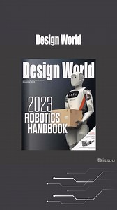 Our 2023 Robotics Handbook has landed! Dive into the latest advancements in robotics, from a welding cobot boosting production by 10X, to the development of Apptronik’s Apollo humanoid. These stories and more at the Digital Issues link in our bio! #DigitalIssue #OnlinePublication #Robotics #Cobots #Humanoids #DesignWorld | Design World Network