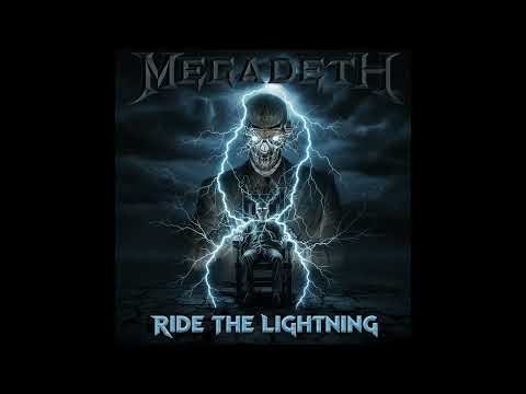 MEGADETH - Ride the Lightning (Fixed version)