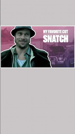 Analyzing the Art of Film Cutting: Guy Ritchie's SNATCH (2002)