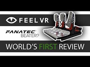 Feel VR Pedals Review | First consumer review | Better than Fanatec?