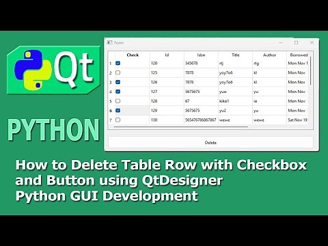 PyQt6 Tutorial: How to Delete Table Row with Checkbox and Button using QtDesigner | Python GUI Dev