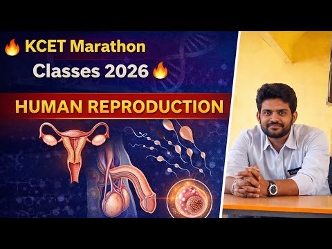 KCET- Human Reproduction || Synopsis || #cet #kcet #kannada #puc