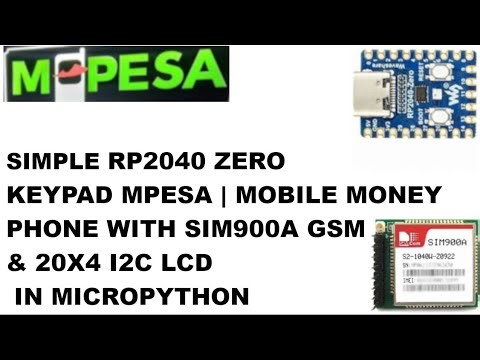 RP204O Zero send mobile money with keypad and sim900A GSM in micropython