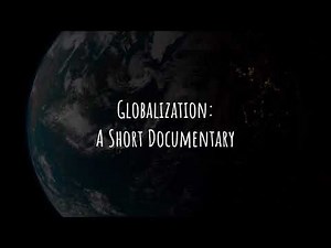 Globalization: A Short Documentary (English)
