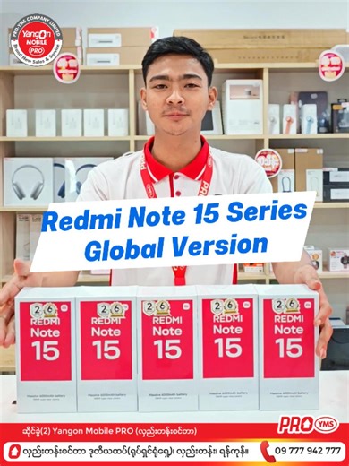 Redmi NOTE 15 Series GLOBAL Version Instock @yangonmobileprohc #proyms #yangonmobilepro #progadgetking #xioami #fyp #YangonMobilePRO #tiktok #redmi #xiaomi #trend #2026 #hledan #လှည်းတန်း #redminote15 #rededition #လှည်းတန်းစင်တာ