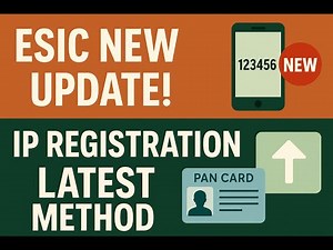 ESIC Latest Update 2025 | New Employee Registration Process Explained