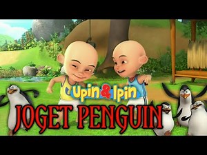 UPIN & IPIN " GOYANG/JOGET PENGUIN "