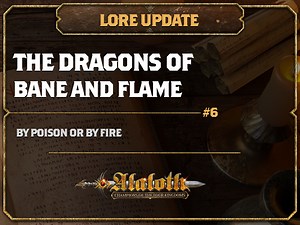 Lore Update #6 - The Dragons of Bane and Flame news
