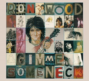 Ron Wood - Gimme Some Neck