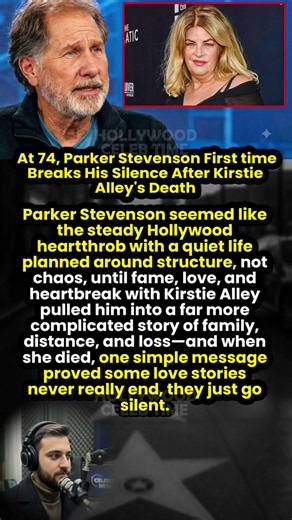 At 74, Parker Stevenson First time Breaks His Silence After Kirstie Alley's Death #shorts