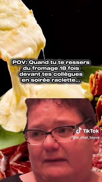 Humour et Raclette : Avoue que Tu Fais Pareil !