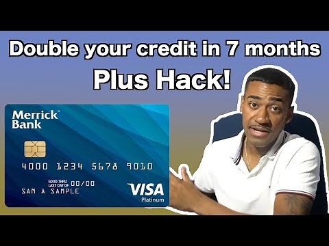 Merrick Bank Double your limit in 7 months (Even with bad credit)