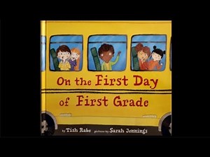 On the First Day of First Grade || Read Aloud Book for Kids